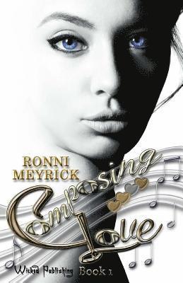 Ronni Meyrick - Composing Love, Häftad