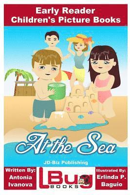 At the Sea - Early Reader - Children's Picture Books 1