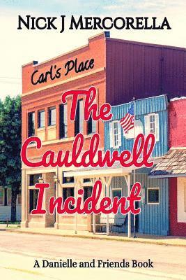 The Cauldwell Incident 1