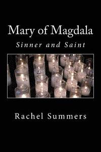 bokomslag Mary of Magdala: Sinner and Saint