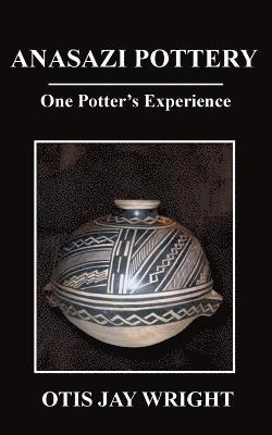 bokomslag Anasazi Pottery: One Potter's Experience