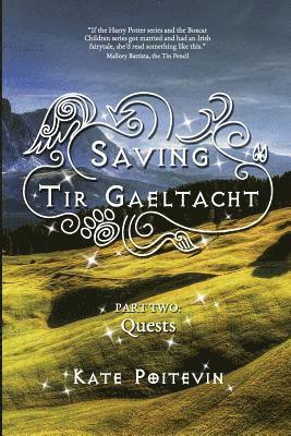 Saving Tir Gaeltacht: Quests 1