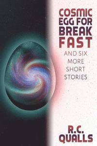 bokomslag Cosmic Egg for Breakfast and Six More Short Stories