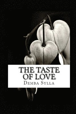 The Taste Of Love 1