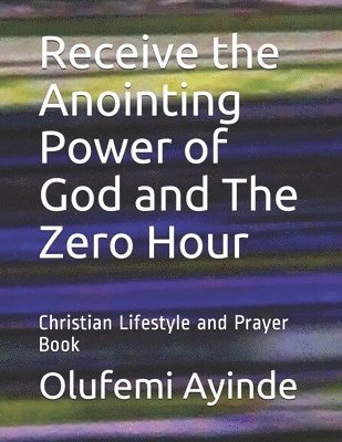 The Zero Hour: Christian Lifestyle 1