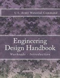 bokomslag Engineering Design Handbook: Warheads - Introduction