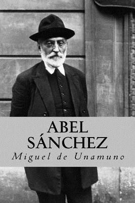 Abel Sanchez (Spanish Edition) 1