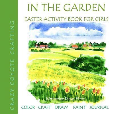 In the Garden: Easter Activity Book for Girls 1