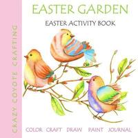 bokomslag Easter Garden: Easter Activity Book