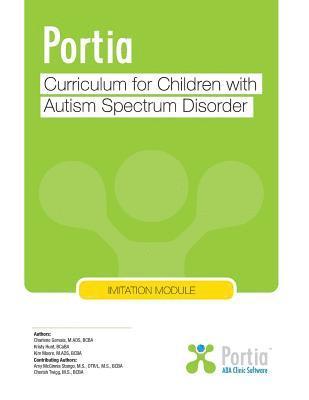 Portia Curriculum - Imitation: Curriculum for Children with Autism Spectrum Disorder 1