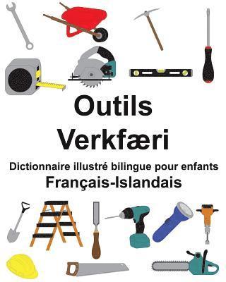 bokomslag Français-Islandais Outils/Verkfæri Dictionnaire illustré bilingue pour enfants