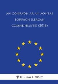 bokomslag An Conradh ar an Aontas Eorpach (leagan comhdhlúite) (2018)