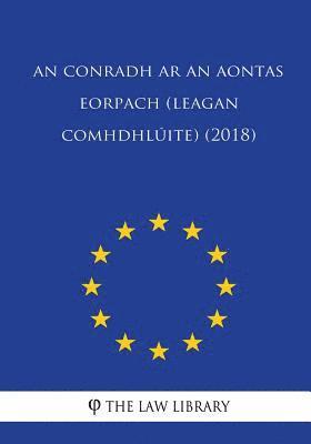 bokomslag An Conradh ar an Aontas Eorpach (leagan comhdhlúite) (2018)