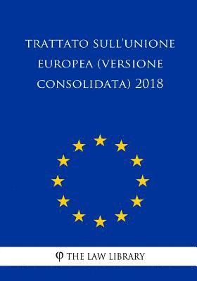 bokomslag Trattato sull'Unione europea (versione consolidata) 2018