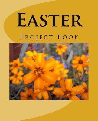 Easter: Project Book 1