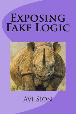 bokomslag Exposing Fake Logic