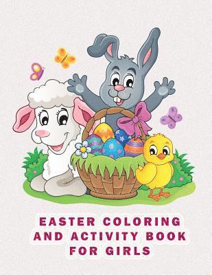 Easter Coloring and Activity Book for Girls: Fun Filled Coloring and Dot to Dot activity pages 1