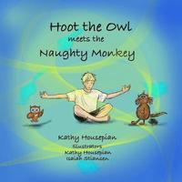 bokomslag Hoot the Owl meets the Naughty Monkey