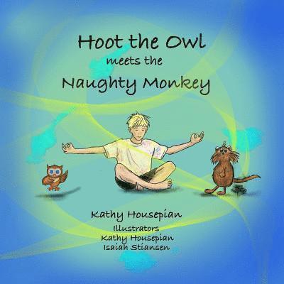 Hoot the Owl meets the Naughty Monkey, Häftad
