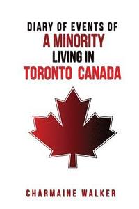 bokomslag Diary of Events of a Minority Living in Toronto Canada