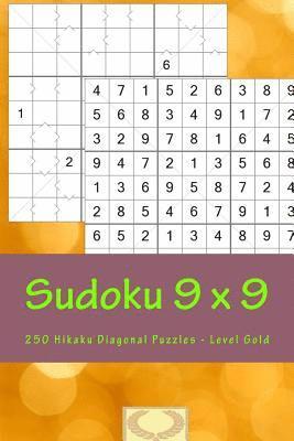 bokomslag Sudoku 9 X 9 - 250 Hikaku Diagonal Puzzles - Level Gold: Exactly What Is Needed