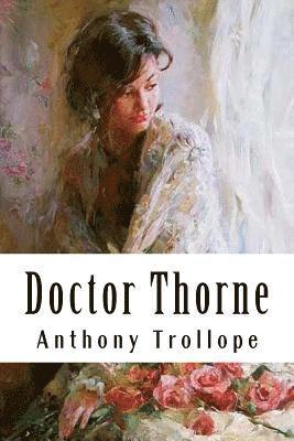 bokomslag Doctor Thorne: Chronicles of Barsetshire #3