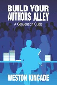 bokomslag Build Your Authors Alley