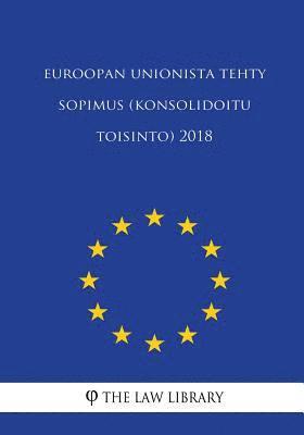 Euroopan unionista tehty sopimus (konsolidoitu toisinto) 2018 1