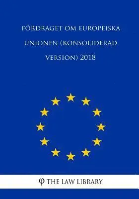 Fördraget om Europeiska unionen (konsoliderad version) 2018