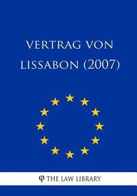 bokomslag Vertrag von Lissabon (2007)