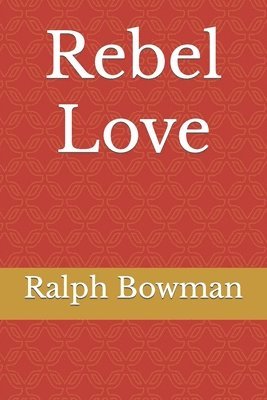 Rebel Love 1