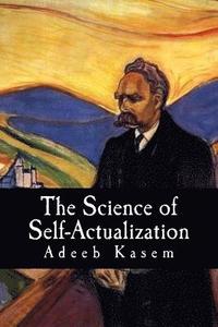 bokomslag The Science of Self-Actualization: A Children's Introduction to the Philosophy of Friedrich Nietzsche