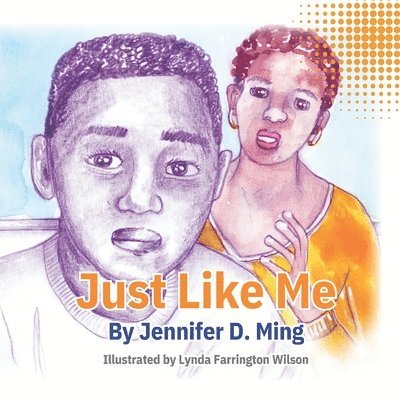 Jennifer Diane Ming - Just Like Me, Häftad