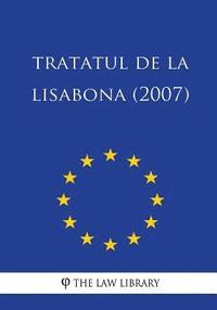 bokomslag Tratatul de la Lisabona (2007)