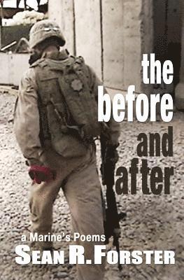 bokomslag The Before And After: A Marine's Poems