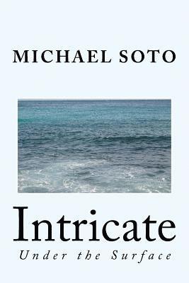 Intricate: Under the Surface 1