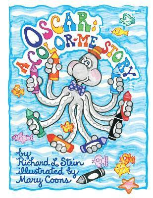 Richard L. Stein - Oscar: A Color-Me Story, Häftad. Tillgänglighet: Lägg i varukorg