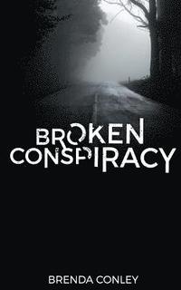 bokomslag Broken Conspiracy