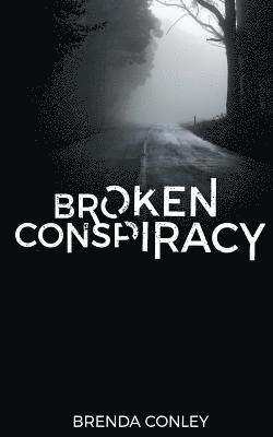 bokomslag Broken Conspiracy