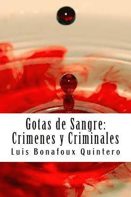 Gotas de Sangre: Crimenes y Criminales 1