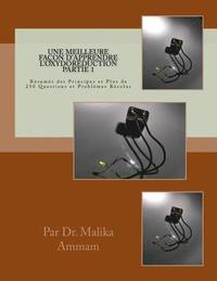 bokomslag Une Meilleure Façon d'Apprendre l'Oxydoréduction Partie 1: Résumés des Principes et Plus de 250 Questions et Problèmes Résolus