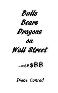 bokomslag Bulls Bears Dragons on Wall Street