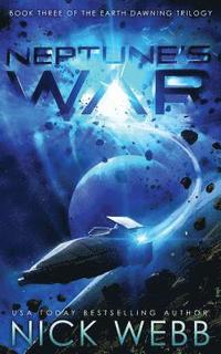 bokomslag Neptune's War: Book Three of the Earth Dawning Series