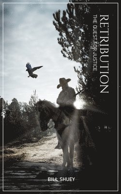 Bill Shuey - Retribution, Häftad