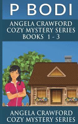 Angela Crawford Series Books 1-3: Angela Crawford Cozy Mystery Series 1