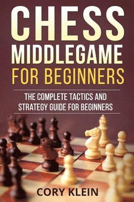 bokomslag Chess Middlegame for Beginners