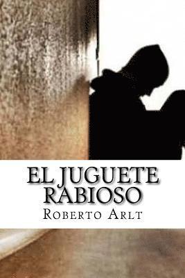 El juguete Rabioso 1