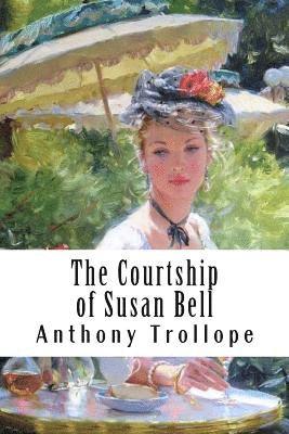 bokomslag The Courtship of Susan Bell