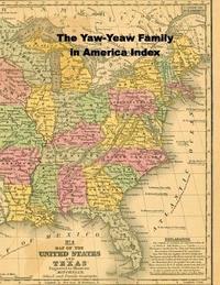 bokomslag The Yaw-Yeaw Family in America Master Index
