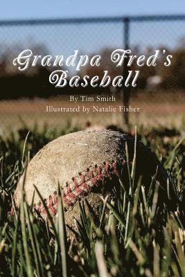 bokomslag Grandpa Fred's Baseball